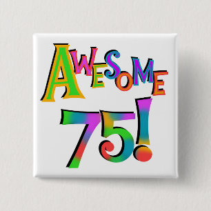 Badge Carré 5 Cm Super 75 T-shirts et cadeaux d'anniversaire