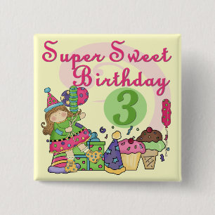 Badge Carré 5 Cm Super Sweet 3ème Anniversaire Tshirts et cadeaux