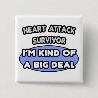 Badge Carré 5 Cm Survivant de l'attaque cardiaque ... Je suis une s
