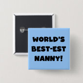 Badge Carré 5 Cm T-shirts et cadeaux de la meilleure nounou du mond (Devant & derrière)