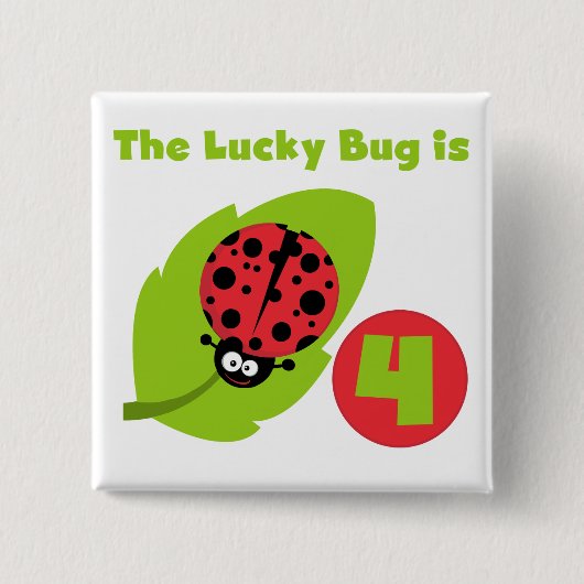 Badge Carré 5 Cm T-shirts et cadeaux Lucky Bug 4th Birthday (Devant)