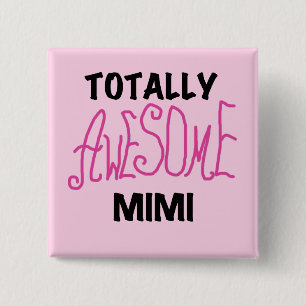Badge Carré 5 Cm T-shirts et cadeaux rose totalement géniaux Mimi