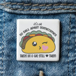 Badge Carré 5 Cm Tacos s'effondre mème<br><div class="desc">Bouton "Tacos Fall Apart Meme" - Présente ce bouton "spec-taco-ler" qui apporte exactement la bonne touche. Surtout les jours où nous souhaitons être plus remplis de tacos que d'émotions. Doté d'un taco kawaii incroyablement mignon avec la phrase "Il est bon de se désagréger parfois.Tacos le font et nous les aimons...</div>