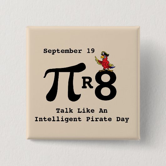 Badge Carré 5 Cm Talk Like An Intelligent Pirate Pi Button (Devant)