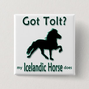 Badge Carré 5 Cm T'as Tolt ? Mon cheval islandais fait