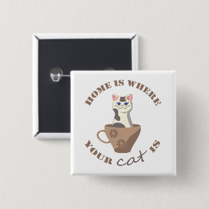 Badge Carré 5 Cm Texte amusant Accueil est l'endroit où votre chat