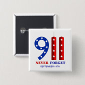 Badge Carré 5 Cm Th des 9/11 septembre 11 - n'oubliez jamais - (Devant & derrière)