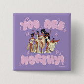 Badge Carré 5 Cm The Muses - You Are Worthy Button (Devant)