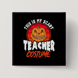 Badge Carré 5 Cm This Is My Scary Teacher Costume