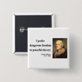 Badge Carré 5 Cm Thomas Jefferson Citation 9c (Devant & derrière)