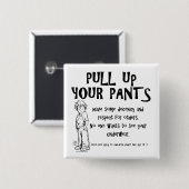 Badge Carré 5 Cm Tirez sur votre pantalon (Devant & derrière)