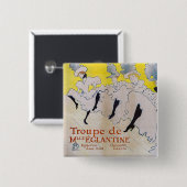 Badge Carré 5 Cm Toulouse-Lautrec - Troupe de Mlle Eglantine (Devant & derrière)