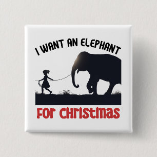 Badge Carré 5 Cm Tout ce que je veux pour Noël est un éléphant.w