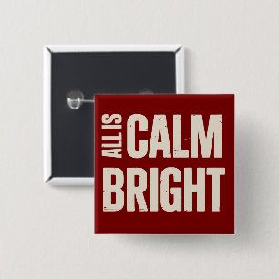 Badge Carré 5 Cm Tout est calme, tout est brillant, Noël familial r