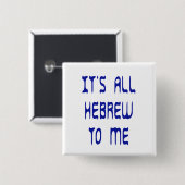 Badge Carré 5 Cm Tout est hébreu pour moi (Devant & derrière)