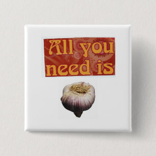 Badge Carré 5 Cm tout que vous avez besoin est…, ail