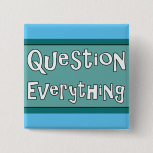 Badge Carré 5 Cm Tout remettre en question