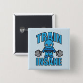 Badge Carré 5 Cm TRAIN INSANE Kawaii Weightlifter Deadlifter entraî (Devant & derrière)
