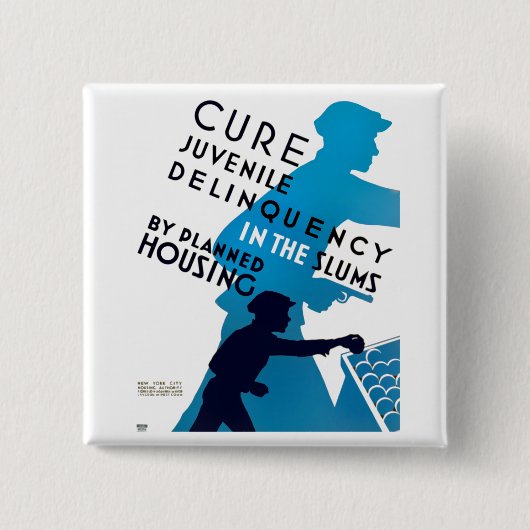 Badge Carré 5 Cm Traiter la délinquance juvénile dans les taudis (Devant)