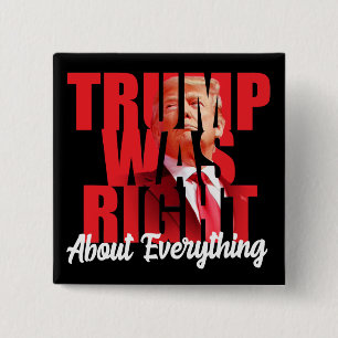 Badge Carré 5 Cm Trump avait raison sur tout, anti Biden