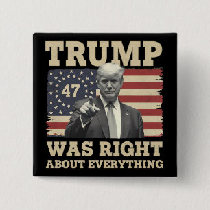 Badge Carré 5 Cm Trump avait raison sur tout USA Amérique