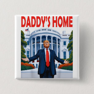 Badge Carré 5 Cm Trump Daddys à la maison