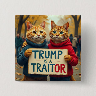 Badge Carré 5 Cm Trump est un traître chat politique