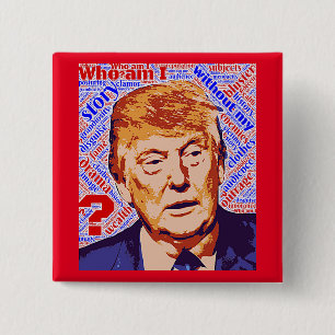 Badge Carré 5 Cm Trump Qui Suis-Je Vraiment Carré Bouton Pin-Back