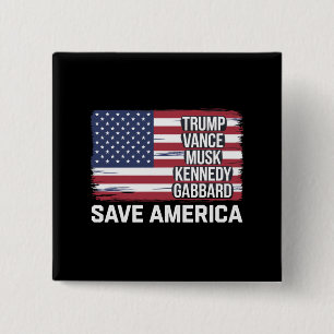 Badge Carré 5 Cm Trump Vance Musk Kennedy Gabbard 2024 Sauvez l'Amé