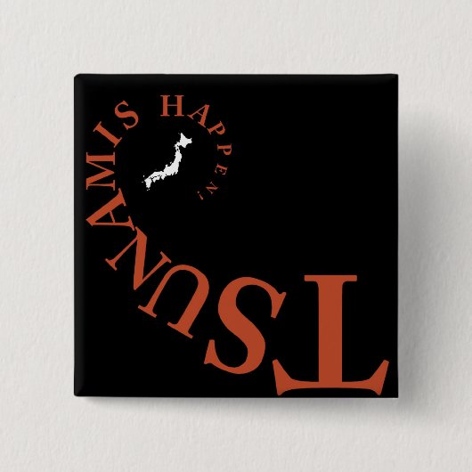 BADGE CARRÉ 5 CM TSUNAMIS ARRIVE ! (Devant)