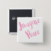 Badge Carré 5 Cm Type rose Imagine-Paix (Devant & derrière)