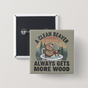 Badge Carré 5 Cm Un castor propre obtient toujours plus de bois Hum