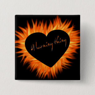 Badge Carré 5 Cm Un coeur brûlant du feu de chose