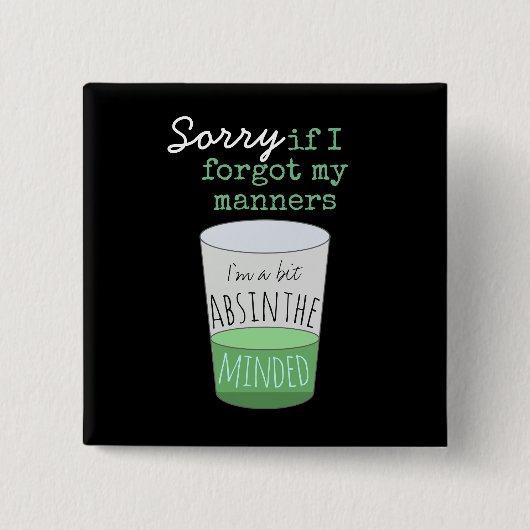 Badge Carré 5 Cm Un Peu Absinthe À L'Esprit (Devant)