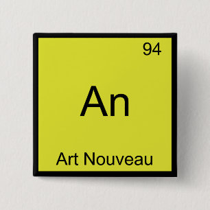 Badge Carré 5 Cm Un symbole d'élément de chimie drôle Art Nouveau