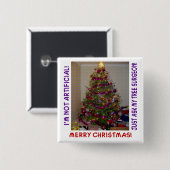 Badge Carré 5 Cm Un véritable arbre de Noël (Devant & derrière)