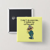 Badge Carré 5 Cm Une Autre Raison De Ne Pas Exercer (Devant & derrière)