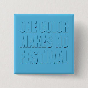 Badge Carré 5 Cm Une couleur fait à aucun festival le texte bleu