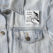 Badge Carré 5 Cm une femme sage (En situation)