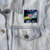 Badge Carré 5 Cm valide comme la salade : * (En situation)