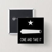 Badge Carré 5 Cm Venez et prenez le drapeau ~ Texas (Devant & derrière)