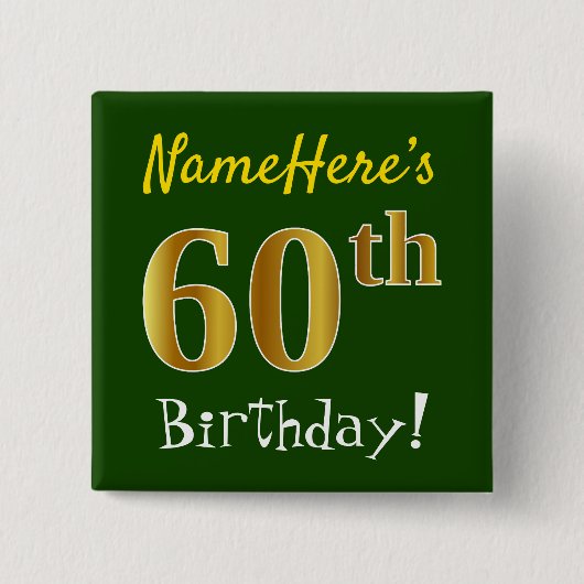 Badge Carré 5 Cm Vert, Faux Gold 60e anniversaire, avec nom personn (Devant)
