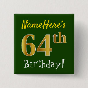 Badge Carré 5 Cm Vert, Faux Gold 64e anniversaire, avec nom personn