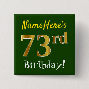 Badge Carré 5 Cm Vert, Faux Gold 73e anniversaire, avec nom personn
