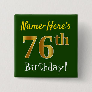 Badge Carré 5 Cm Vert, Faux Gold 76e anniversaire, avec nom personn