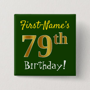Badge Carré 5 Cm Vert, Faux Gold 79e anniversaire, avec nom personn