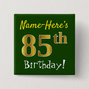 Badge Carré 5 Cm Vert, Faux Gold 85e anniversaire, avec nom personn