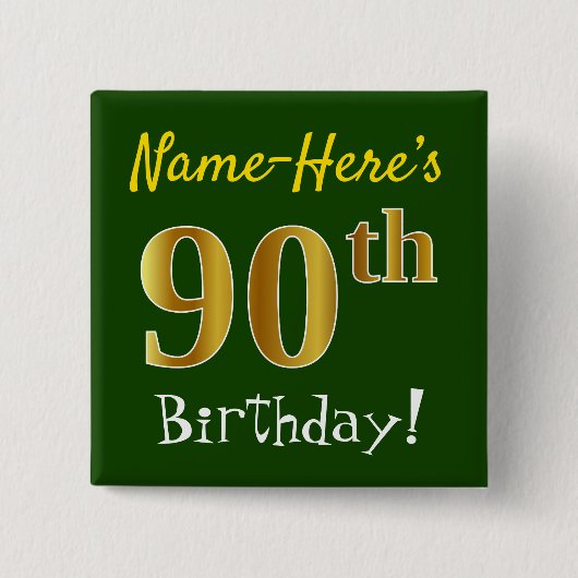 Badge Carré 5 Cm Vert, Faux Gold 90e Anniversaire, Avec Nom Personn (Devant)