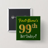 Badge Carré 5 Cm Vert, Faux Gold 99e anniversaire, avec nom personn (Devant & derrière)