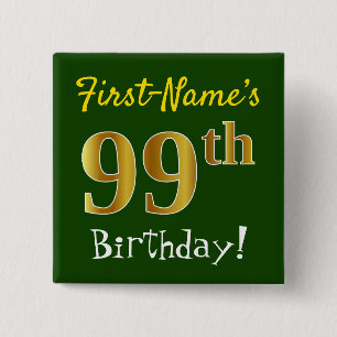 Badge Carré 5 Cm Vert, Faux Gold 99e anniversaire, avec nom personn
